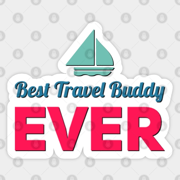 Best travel buddy ever Sticker by BoogieCreates